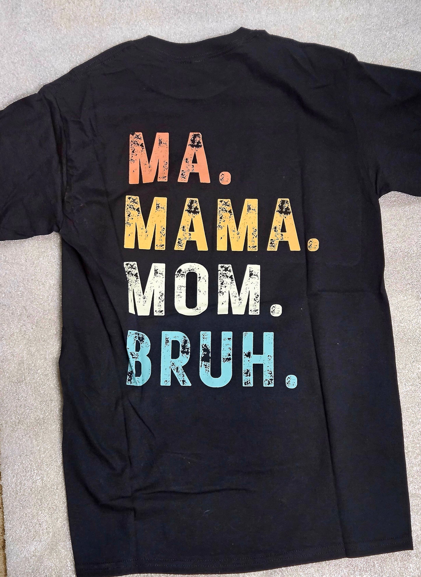 MA MAMA MOM BRUH Girl mom Boy mom